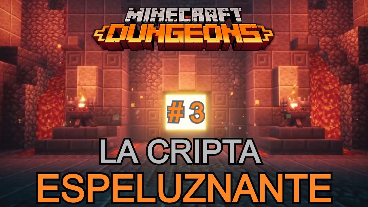 Minecraft Dungeon # 3 Cripta Espeluznante - YouTube