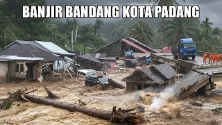 LIVE !!! KONDISI TERKINI BANJIR BANDANG KOTA PADANG, Dalam Hitungan Jam Banyak Bangunan Yang Hancur