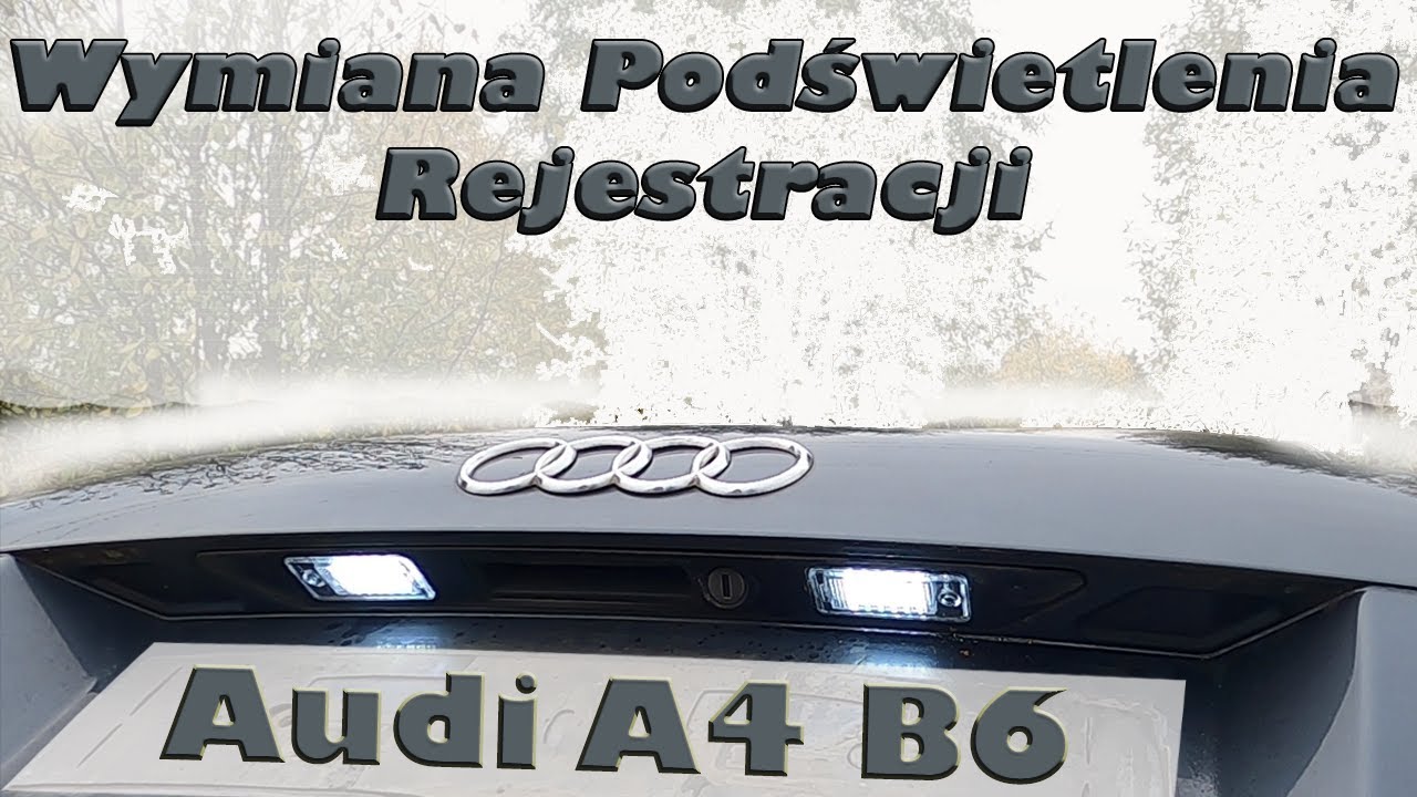 Wtórnik Tablicy Rejestracyjnej Ile Się Czeka Audi A4 B6 : Wymiana oświetlenie tablicy rejestracyjnej - YouTube