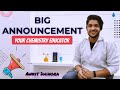 Just 9th big announcement  your chemistry educator  ankit dhingra