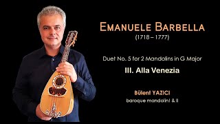 Emanuele Barbella - Duet No. 5 for 2 Mandolins in G Major: III. Alla Venezia