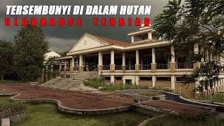 TERSEMBUNYI DI DALAM HUTAN | CLUBHOUSE TERBIAR