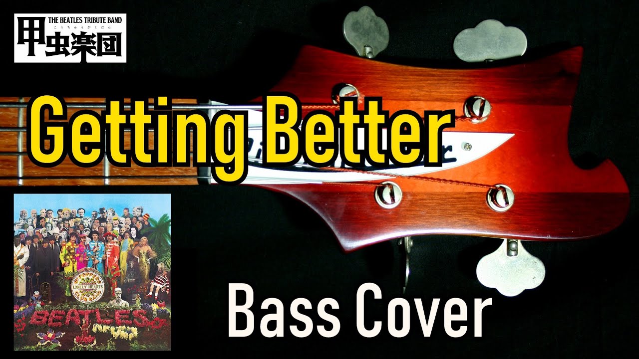 Getting Better (The Beatles - Bass Cover)