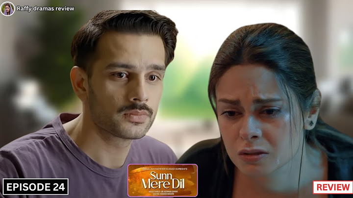 Sunn Mere Dil episode 24 -[Eng Sub] - Wahaj Ali & Maya Ali