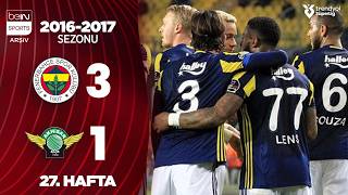 Fenerbahçe (3-1) Akhisarspor | MAÇ ÖZETİ | 27. Hafta - 2016/2017