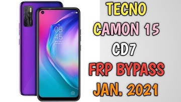 Tecno Camon 15 CD7 FRP Google Account Bypass Final Method Jan 2021