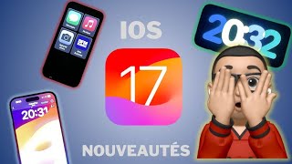 iOS 17 disponible pour tous ! Nouveautés pour iPhone