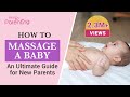 How to Massage a Baby -  Techniques & Tips