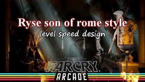 Far cry 5 arcade ( map editor ) level speed design - Ryse son of rome style