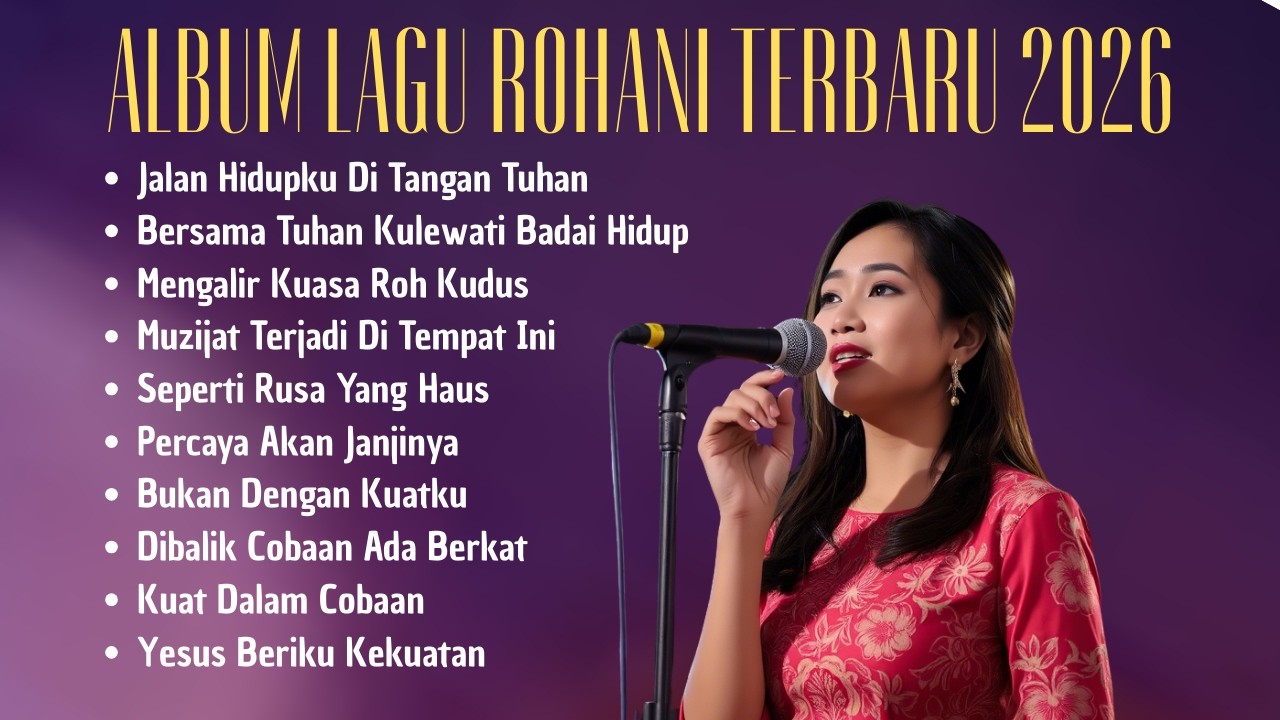 Album Lagu Rohani Terbaru 2026 | Pujian Penyembahan Kristen Terbaik dan Populer 
