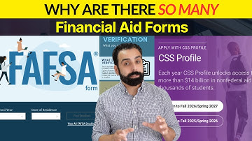 Why are there so many financial aid forms