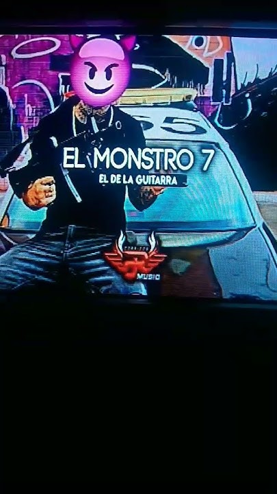 El De La Guitarra El Monstro 7 Lyrics EL MONSTRO 7 EL DE LA GUITARRA - YouTube