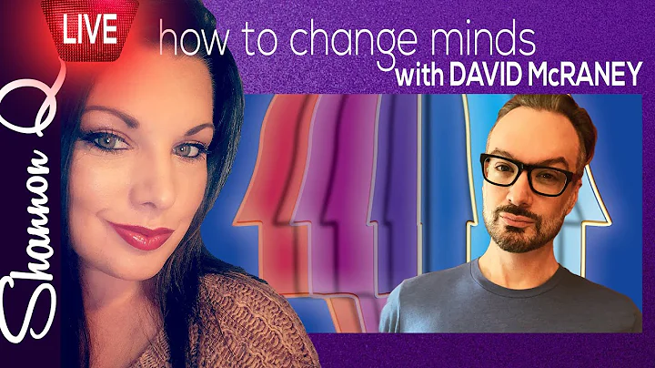 How Minds change with David McRaney