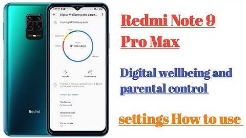 Redmi note 9 pro max Digital wellbeing and parental control || How to use