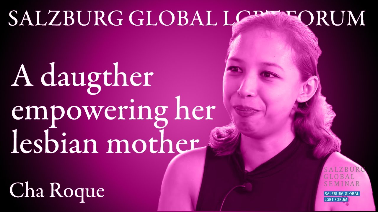 Cha Roque on her daughter empowering her lesbian mom ('Family is...?') | Salzburg Global LGBT Forum