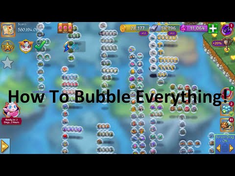 Merge Dragons! How To Bubble Everything and Anything!