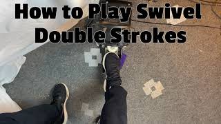 Bass Drum Swivel Technique - Double Strokes