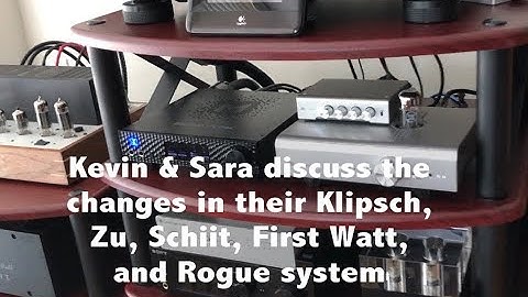 Kevin and Sara’s Klipsch, Zu, Schiit, First Watt music & home theater systems