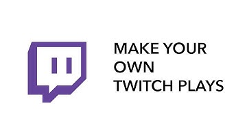 How to make Twitch Plays