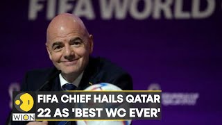 FIFA Chief Gianni Infantino hails the Qatar World Cup as the 'best ever' | Latest World News | WION screenshot 2