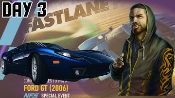 Ford GT Fastlane Day 3 NFS No Limits