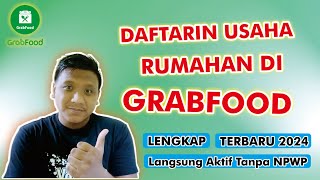 CARA DAFTAR GRABFOOD USAHA RUMAHAN | Daftar GRABFOOD Online LANGSUNG AKTIF