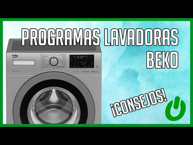 Cómo funcionan los programas de las lavadoras Beko 