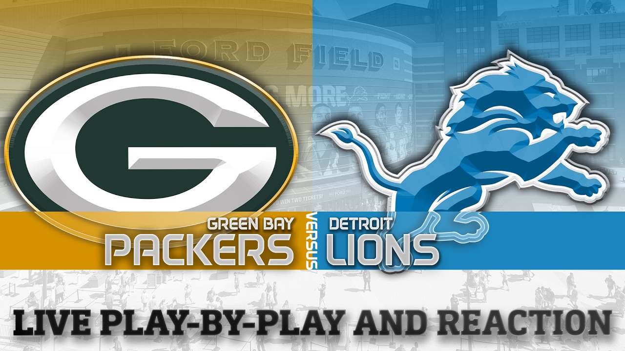 Packers vs Lions Live Play by Play & Reaction