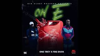 Fbg Duck x OneTrey - On E (Official Audio)