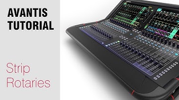 Avantis Tutorial - Strip Rotaries