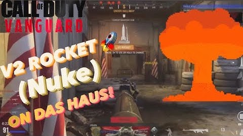 COD-VANGUARD I OPEND V2 ROCKET (NUKE) ON DAS HAUS!