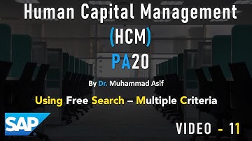SAP HCM PA20 | Using Free Search - Multiple Criteria | Video - 11 | #sap
