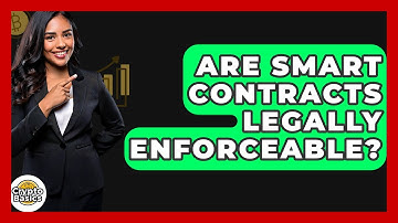 Are Smart Contracts Legally Enforceable? - CryptoBasics360.com