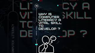 Why Is Computer Literacy A Vital Skill To Develop? screenshot 3