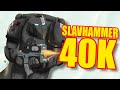 Uamee  slavhammer 40k squat for the emperor