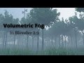 How to Add Volumetric Fog in Blender 2.9