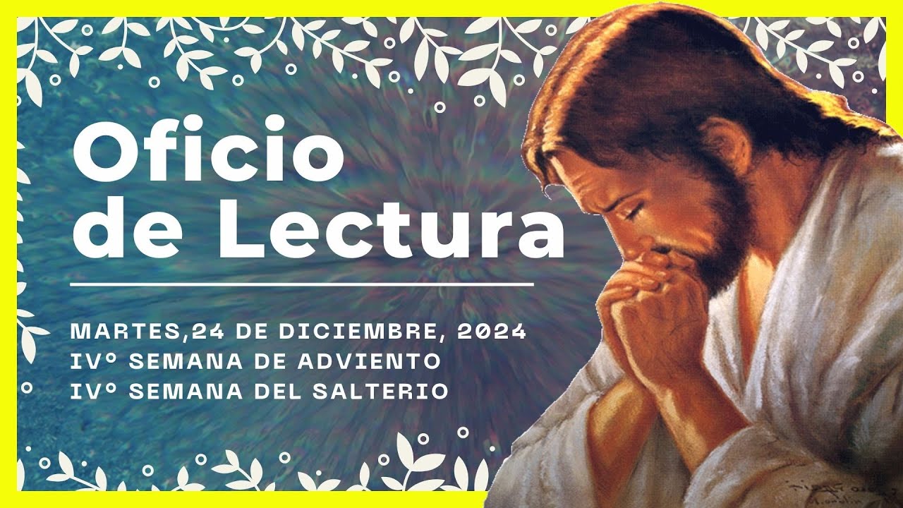 💥 OFICIO DE LECTURA DE HOY | 24 De Diciembre de 2024 | Liturgia de las