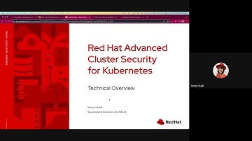 Red Hat Advanced Cluster Security for Kubernetes   Technical demo
