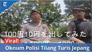 Viral! Oknum Polisi di Bali Tilang Turis Jepang Minta Rp 1 Juta