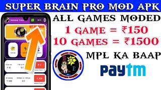 super brain pro new mod apk ! all games hacked mpl ka baap ! Technical Tricks screenshot 3