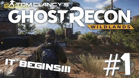 Tom Clancys Ghost Recon: Wildlands - CHARACTER CUSTOMIZATION AND FIRST MISSION #1