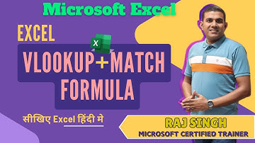 Master VLOOKUP + MATCH Formula in Excel | in Hindi | Raj Singh Microsoft Certified Trainer