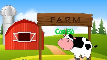 Dạy bé nhận biết các con vật quanh ta - Clips 4 Kids - Dạy bé online