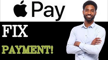 How To Fix Apple Pay Payment Declined (2025)