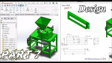 Stone Mill part 7/25 in Solidworks | Solidworks beginners | Solidworks tutorials.