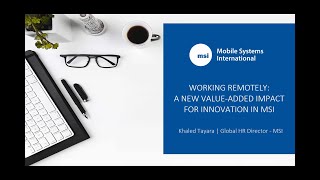 Working remotely: A new value-added impact for innovation in MSI