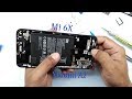 MI 6X Disassemble || Teardown