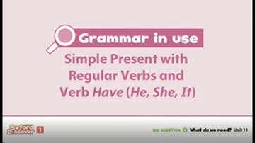 SIMPLE PRESENT TENSE Oxford Discover 1 Unit 11 Grammar in Use