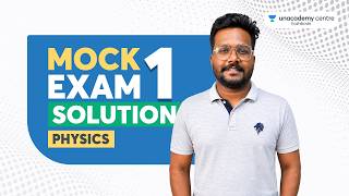 Mock Exam 1 Solution  Physics  Unacademy Centre Kozhikode Re Neet 