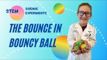 Bouncing Science! Making Bouncy Balls in this Easy Experiment
